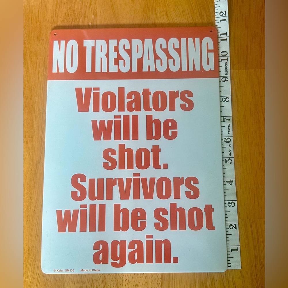 No Trespassing Warning Sign - Picture 3 of 4